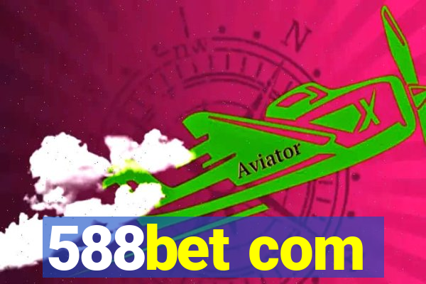 588bet com